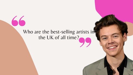 Top 50 Best Selling Artists In The UK 2023